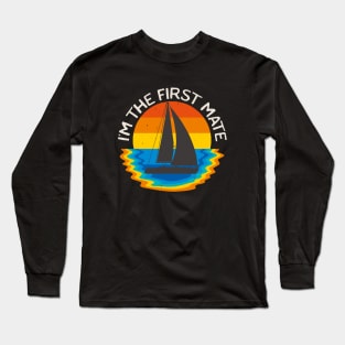 First Mate Sailing Boat Retro Boating Long Sleeve T-Shirt